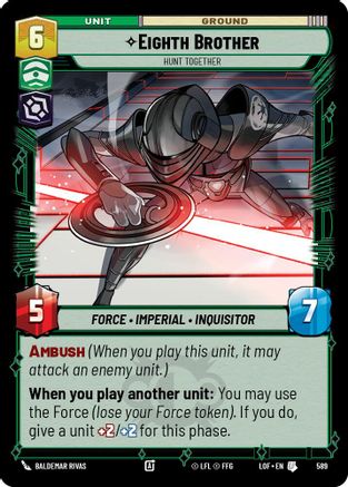 Eighth Brother - Hunt Together (Foil) (589) [Legends of the Force] Foil