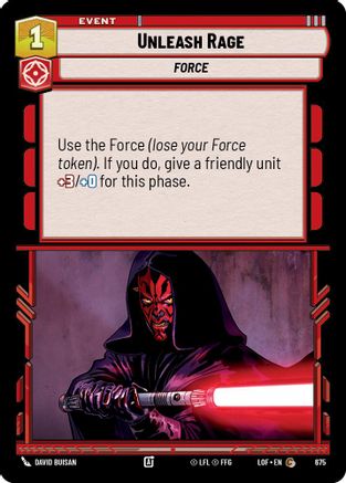 Unleash Rage (Foil) (675) [Legends of the Force] Foil