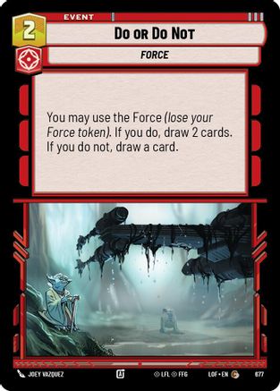 Do or Do Not (Foil) (677) [Legends of the Force] Foil