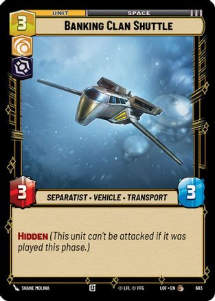 Banking Clan Shuttle (Foil) (683) [Legends of the Force] Foil