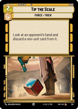 Tip the Scale (Foil) (728) [Legends of the Force] Foil