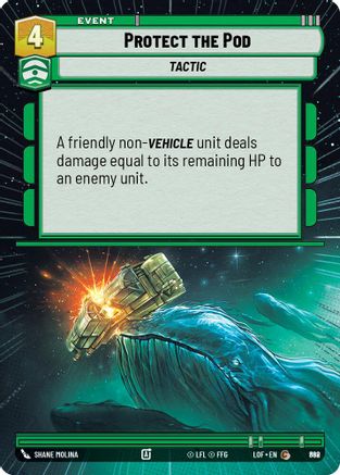 Protect the Pod (Hyperspace Foil) (868) [Legends of the Force] Foil