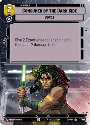 Consumed by the Dark Side (Hyperspace Foil) (979) [Legends of the Force] Foil