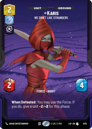 Karis - We Don't Like Strangers (Prestige Foil) (1075) [Legends of the Force] Foil