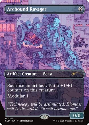 Arcbound Ravager (2105) (SLD-2105) - Secret Lair Drop Series