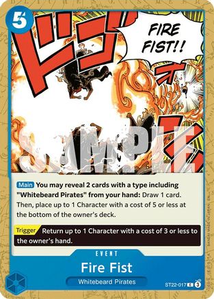 Fire Fist [Starter Deck 22: Ace & Newgate] Common