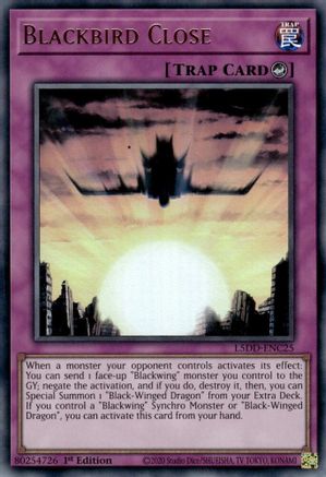 Blackbird Close [L5DD-ENC25] Ultra Rare
