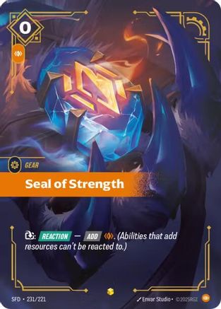 Seal of Strength (Overnumbered) (231/221) [Spiritforged] Foil