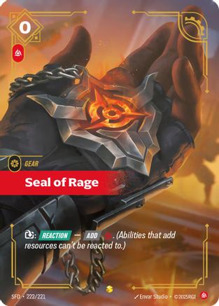 Seal of Rage (Overnumbered) (222/221) [Spiritforged] Foil
