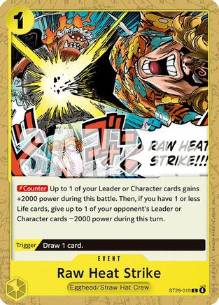 Raw Heat Strike [Starter Deck 29: Egghead] Common