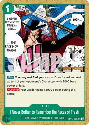 I Never Bother to Remember the Faces of Trash [The Azure Sea's Seven Release Event Cards] Uncommon