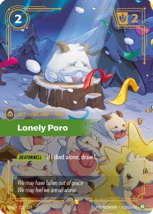Lonely Poro (Overnumbered) (221/219) [Unleashed] Foil