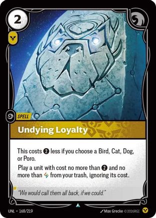 Undying Loyalty (168/219) [Unleashed] Foil