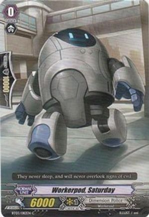 Workerpod, Saturday (BT03/082EN) [Demonic Lord Invasion]