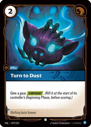 Turn to Dust (070/219) [Unleashed] Foil