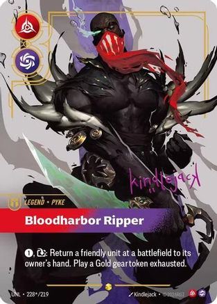 Pyke - Bloodharbor Ripper (Signature) (228*/219) [Unleashed] Foil
