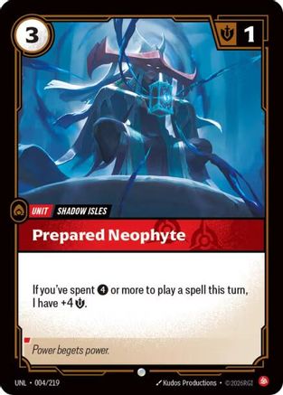 Prepared Neophyte (004/219) [Unleashed] Foil