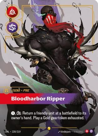 Pyke - Bloodharbor Ripper (Overnumbered) (228/219) [Unleashed] Foil