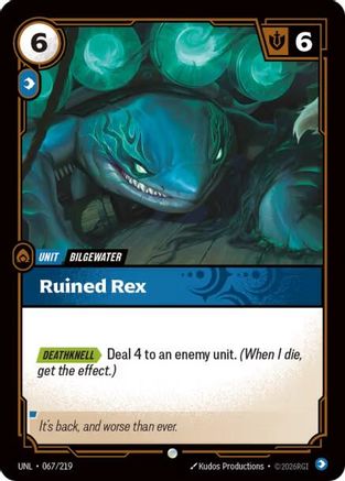 Ruined Rex (067/219) [Unleashed] Foil