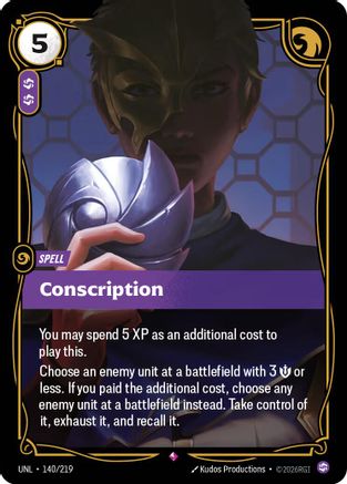Conscription (140/219) [Unleashed] Foil