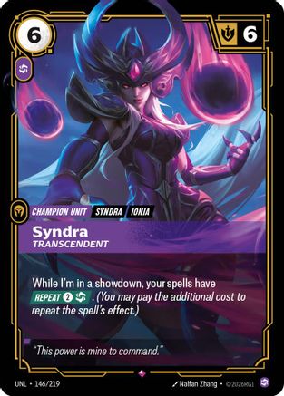 Syndra - Transcendent (146/219) [Unleashed] Foil
