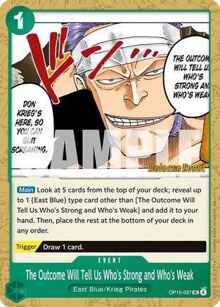 The Outcome Will Tell Us Who's Strong and Who's Weak [Adventure on Kami's Island Release Event Cards] Uncommon