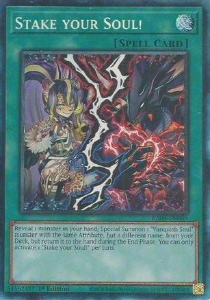Stake your Soul! (Prismatic Collector's Rare) [RA05-EN069] Prismatic Collector's Rare