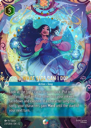 What Else Can I Do? (Enchanted) (237/204) Wilds Unknown ()