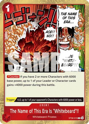 The Name of This Era Is "Whitebeard"!! [Starter Deck EX: Luffy & Ace] Common