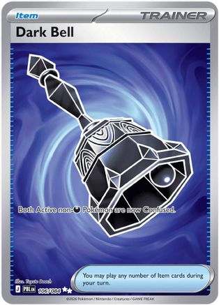 Dark Bell 106/084 [ME05 Pitch Black] (Holofoil)