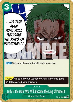 Luffy Is the Man Who Will Become the King of Pirates!!! [Starter Deck 32: GREEN Roronoa Zoro] Rare