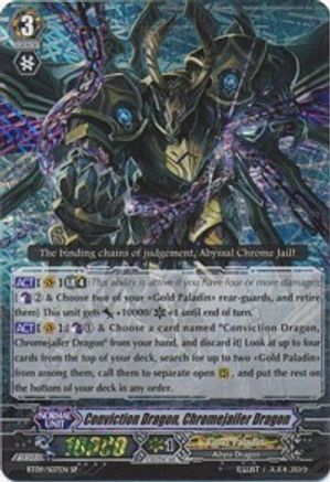 Conviction Dragon, Chromejailer Dragon (BT09/S07EN) [Clash of Knights & Dragons]