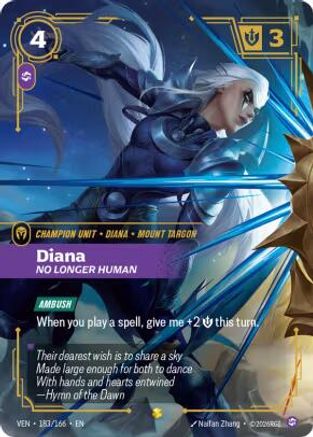 Diana, No Longer Human (Overnumbered) (183/166) [Vendetta] Foil