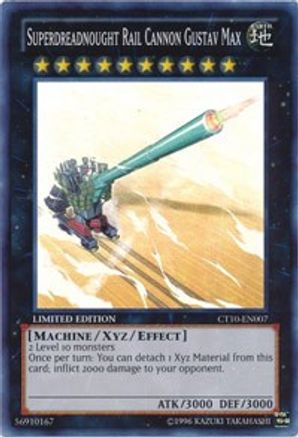 Superdreadnought Rail Cannon Gustav Max [CT10-EN007] Super Rare