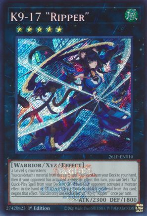 K9-17 "Ripper" (Emblazoned Secret Rare) [26LP-EN010] Secret Rare