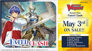 CardFight Vanguard TCG: [DZ-BT01] Fated Clash Booster Pack *Sealed* (PRE-ORDER, SHIPS MAY 2ND)