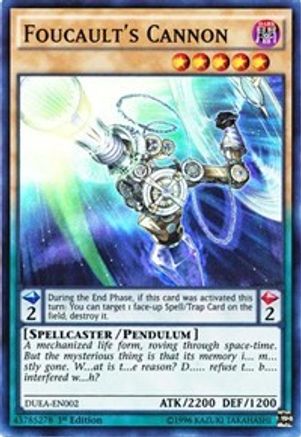 Foucault's Cannon [DUEA-EN002] Super Rare