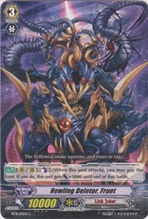 Howling Deletor, Fruet (BT16/115EN) [Legion of Dragons and Blades ver.E]