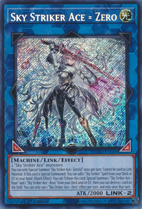 Sky Striker Ace = Zero [DUAD-EN049] Secret Rare