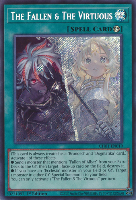 The Fallen & The Virtuous (Secret Rare) [CH01-EN019] Secret Rare