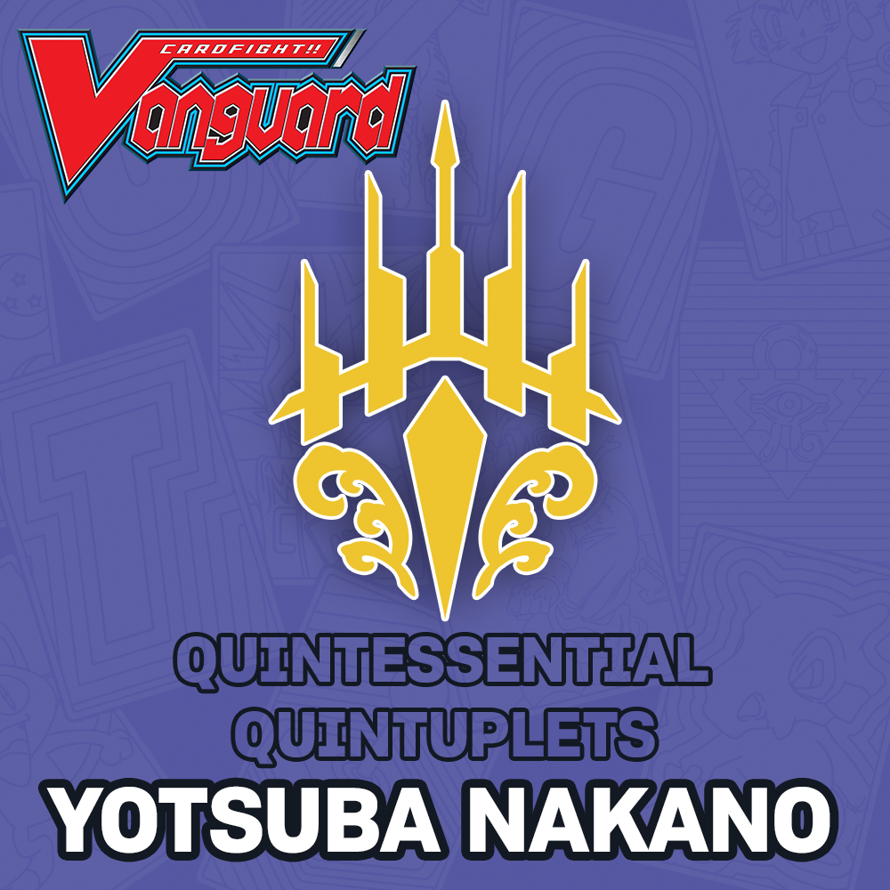 Cardfight Vanguard DZ-BT02 Illusionless Strife - The Quintessential Quintuplets - Deck Core - Keter Sanctuary - Yotsuba Nakano