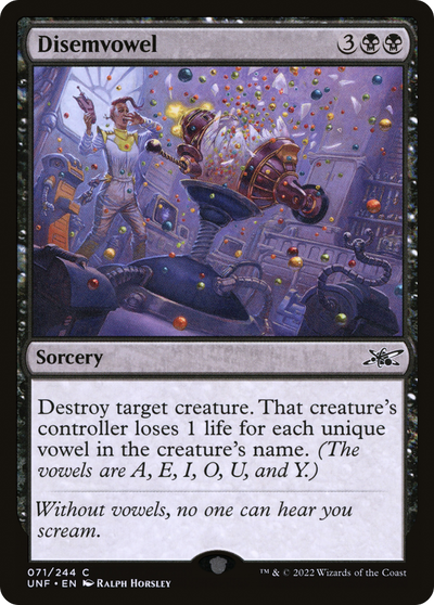 Disemvowel [Unfinity]