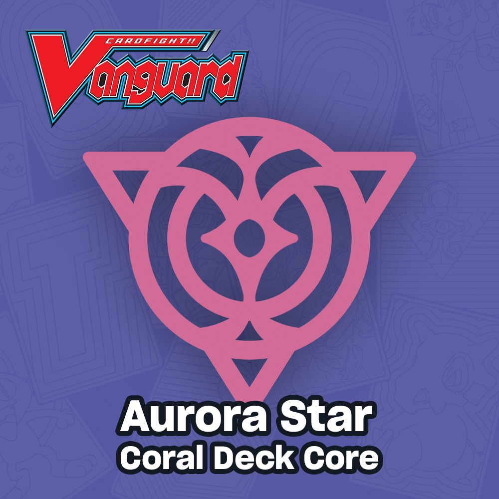 Cardfight Vanguard!! DZ-LBT01 Sparkling Stars! Aurora Star, Coral Deck Core