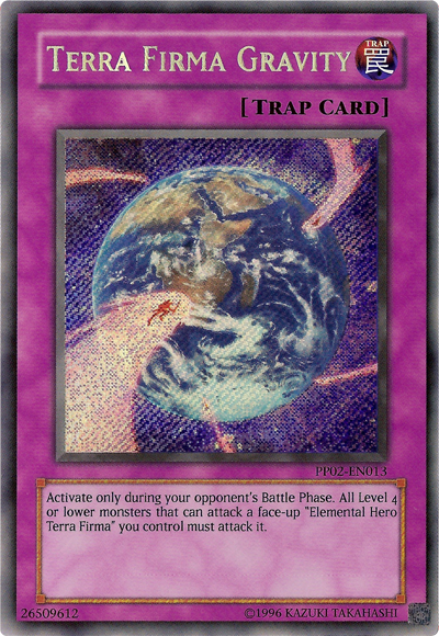 Terra Firma Gravity [PP02-EN013] Secret Rare