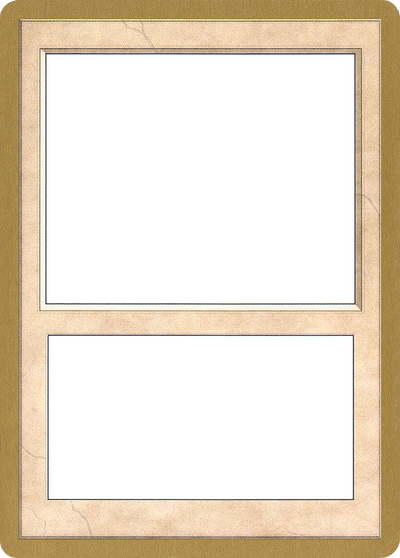 2002 World Championship Blank Card [World Championship Decks 2002]