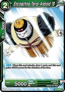 Encroaching Terror Android 19 [BT2-092]