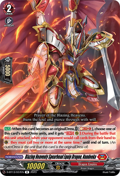 Blazing Heavenly Spearhead Equip Dragon, Nandeeka (D-BT13/037EN) [Flight of Chakrabarthi]