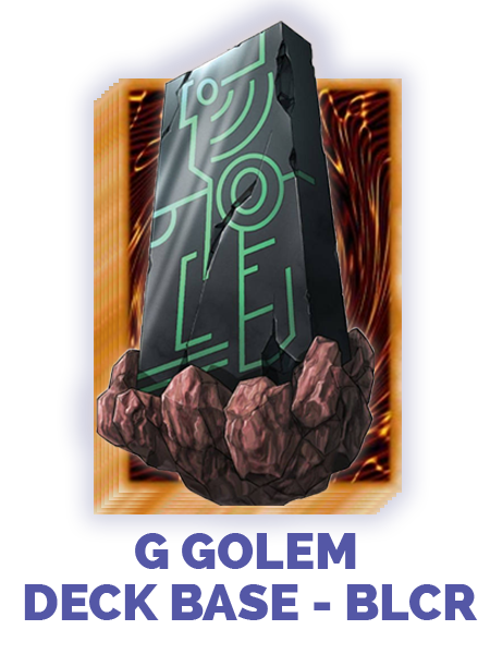 G Golem Deck Base - (BLCR)