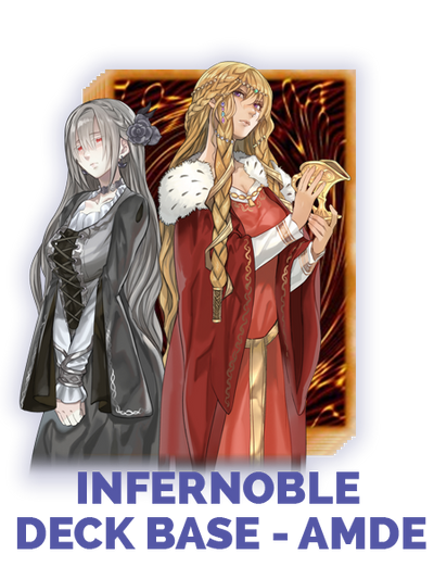 Infernoble Deck Base - (AMDE)